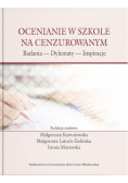 Ocenianie w szkole na cenzurowanym