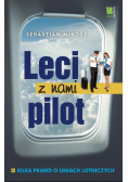 Leci z nami pilot Kilka prawd o liniach lotniczych
