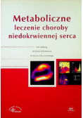 Metaboliczne Leczenie Choroby Niedokrwiennej Serca