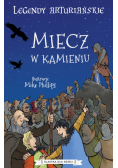 Legendy arturiańskie Tom 3 Miecz w kamieniu