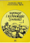 Surowce i technologia żywności część 1