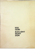 Budujemy nowy dom
