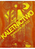 Kaletnictwo podręcznik technologii dla ZSZ