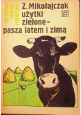 Użytki zielone  pasza latem i zimą