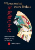 W kręgu tradycji dworu Heian