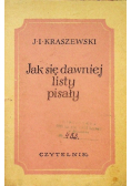 Jak się dawniej listy pisały