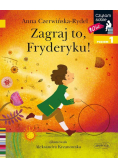 Czytam sobie - Zagraj to, Fryderyku!