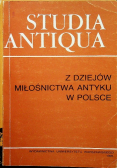 Studia Antiqua Z dziejów miłośnictwa antyku w Polsce