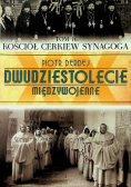 Dwudziestolecie międzywojenne Tom 16 Kościół cerkiew synagoga