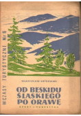 Od Beskidu Śląskiego po Orawę