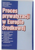 Proces prywatyzacji w Europie Środkowej