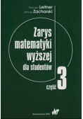 Zarys matematyki wyższej dla studentów Część 3