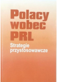Polacy wobec PRL Strategie przystosowawcze