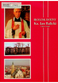 Błogosławiony Ks Jan Balicki