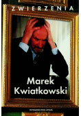 Kwiatkowski Zwierzenia dedykacja autora