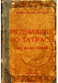 Przewodnik po Tatrach 1912 r