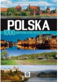 Polska 1000 zabytków które musisz zobaczyć NOWA