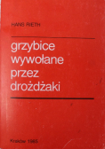Grzybice wywołane przez drożdżaki