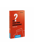 Fiszki. Jak asertywnie komunikować?