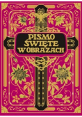 Pismo Święte w obrazach Reprint z 1930 r.
