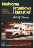 Zawadzki medycyna ratunkowa i katastrof
