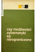 Czy możliwości cybernetyki są nieograniczone