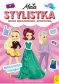 Mała stylistka. Moda wieczorowa i sportowa