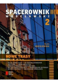 Spacerownik wrocławski 2. Nowe trasy