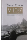 Miłosz Interpretacje i świadectwa