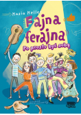 Fajna ferajna Tom 1 Po prostu być sobą