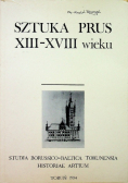 Sztuka Prus XIII  XVIII wieku