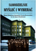 Samodzielnie myśleć i wybierać