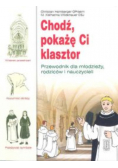 Chodź pokażę Ci klasztor