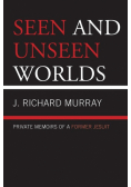 Seen and Unseen Worlds