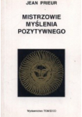 Mistrzowie myślenia pozytywnego