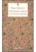 Venti poesie d amore e una canzone disperata