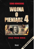 Wojna o pieniądz 4 Cisza przed burzą