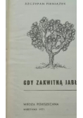 Gdy zakwitną jabłonie
