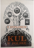 Z dyplomem kul w Polskę