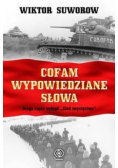Cofam wypowiedziane słowa