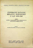 Centralny katalog relacji i wspomnień z lat 1939 1945