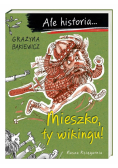 Ale historia... Mieszko, ty wikingu! w.3