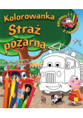 Samochodzik Franek. Kolorowanka. Straż pożarna