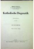 Katholische Dogmatik Zweiter Band