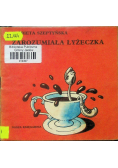 Zarozumiała łyżeczka