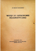 Wstęp do astronomii matematycznej 1950 r.