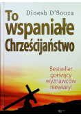 To wspaniałe chrześcijaństwo