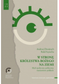 W stronę Królestwa Bożego na ziemi
