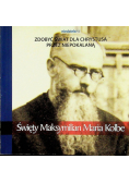 Święty Maksymilian Maria Kolbe