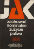 Jak zachować nominalne zużycie paliwa